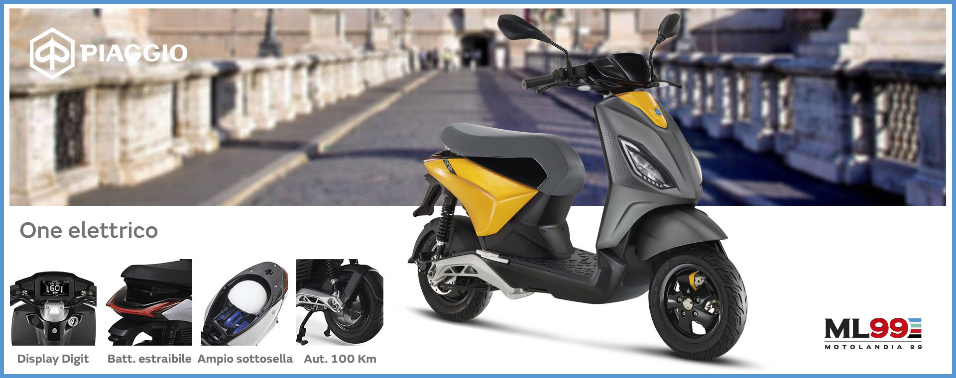 ML99 Promozione Piaggio one elettrico | Dettagli e vista generale